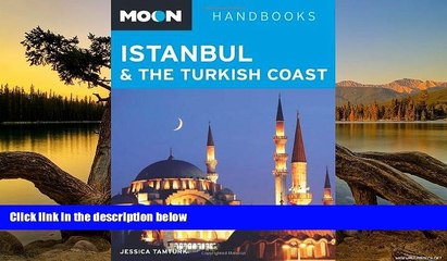 Tải video: Must Have PDF  Moon Istanbul   the Turkish Coast (Moon Handbooks)  Full Read Best Seller