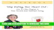 [PDF] Stop Eating Your Heart Out: Digital Workbook: The 21-Day Program to Free Yourself from