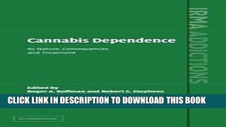 [PDF] Cannabis Dependence: Its Nature, Consequences and Treatment (International Research