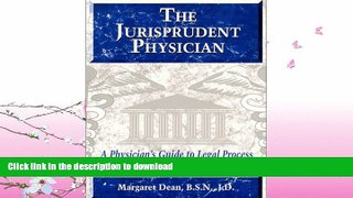 READ  The Jurisprudent Physician: A Physician s Guide to Legal Process and Malpractice
