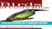 [Read PDF] The Birds of Costa Rica: A Field Guide (Zona Tropical Publications) Download Free