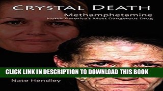 [PDF] Crystal Death: North America s Most Dangerous Drug Full Collection