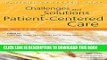 [PDF] Challenges and Solutions in Patient-Centered Care: A Case Book (Patient-Centered Care