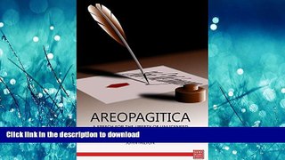 READ PDF Areopagitica  A Speech for the Liberty of Unlicensed Printing to the Parliament of