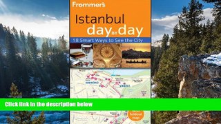 Big Deals  Frommer s Istanbul Day By Day (Frommer s Day by Day - Pocket)  Full Read Best Seller