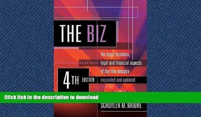 FAVORIT BOOK The Biz: The Basic Business, Legal and Financial Aspects of the Film Industry, 4th