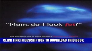[PDF] Mom, do I look fat? Full Collection