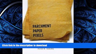 READ THE NEW BOOK Parchment, Paper, Pixels: Law and the Technologies of Communication READ PDF