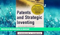 FAVORIT BOOK Patents and Strategic Inventing: The Corporate Inventor s Guide to Creating