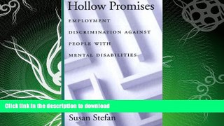 READ  Hollow Promises: Employment Discrimination Against People with Mental Disabilities (Law and