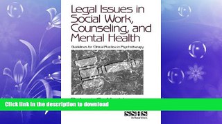 FAVORITE BOOK  Legal Issues in Social Work, Counseling, and Mental Health: Guidelines for