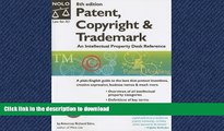 FAVORIT BOOK Patent, Copyright   Trademark: An Intellectual Property Desk Reference (8th Edition)