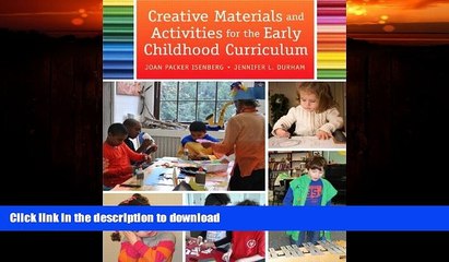 FAVORITE BOOK  Creative Materials and Activities for the Early Childhood Curriculum FULL ONLINE