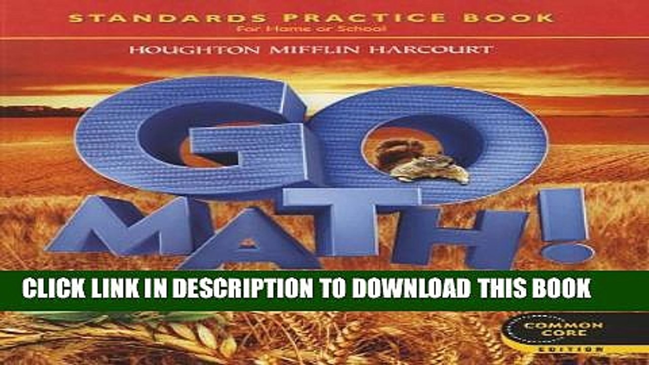 [DOWNLOAD] PDF BOOK Go Math! Standards Practice Book, Grade 2, Common Core Edition Collection