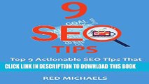 [PDF] 9 SEO TIPS for 2016: Top 9 Actionable SEO Tips That Will Rank Your Website Faster In Google