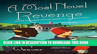 [DOWNLOAD] PDF BOOK A Most Novel Revenge: A Mystery (An Amory Ames Mystery) Collection