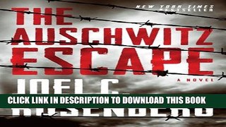 [DOWNLOAD] PDF BOOK The Auschwitz Escape Collection
