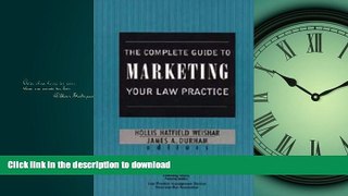 READ THE NEW BOOK The Complete Guide to Marketing Your Law Practice READ EBOOK