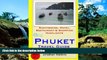 READ FULL  Phuket Travel Guide: Sightseeing, Hotel, Restaurant   Shopping Highlights  READ Ebook