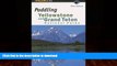 FAVORITE BOOK  Paddling Yellowstone and Grand Teton National Parks (Paddling Series)  PDF ONLINE