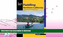 READ  Paddling Northern California: A Guide To The Area s Greatest Paddling Adventures (Paddling