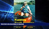 READ  Paddling South Carolina: A Guide to Palmetto State River Trails FULL ONLINE