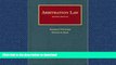 READ THE NEW BOOK Arbitration Law, 2d (University Casebooks) (University Casebook Series) READ EBOOK