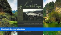 Big Deals  To Asia With Love: A Connoisseurs Guide to Cambodia, Laos, Thailand, and Vietnam  Full