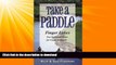 READ  Take a Paddle: Finger Lakes New York Quiet Water for Canoes   Kayaks FULL ONLINE