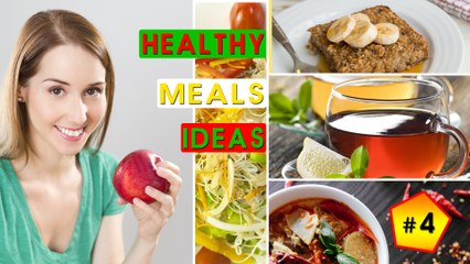 Healthy Meals Ideas (Quick & Easy) #4