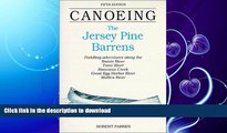 GET PDF  Canoeing the Jersey Pine Barrens (Regional Paddling Series)  PDF ONLINE