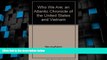 Big Deals  The United States in Vietnam: an analysis in depth of the history of America s