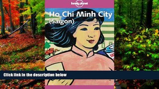 Big Deals  Lonely Planet Ho Chi Minh City Saigon  Best Seller Books Best Seller