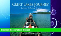 READ BOOK  Great Lakes Journey: Exploring the Heritage Coast FULL ONLINE