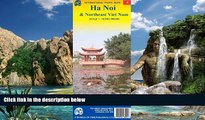 Books to Read  HaNoi 1:18,000   Northeast Vietnam Visitor s Map (International Travel Maps) by ITM