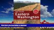 FAVORITE BOOK  Day Hiking: Eastern Washington Kettles-Selkirks Columbia Plateau Blue Mountains