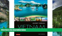 Must Have  Journey Through Vietnam: From Halong Bay to the Mekong Delta  Premium PDF Full Ebook