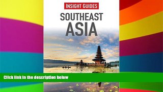 READ FULL  Insight Guides: Southeast Asia  READ Ebook Full Ebook