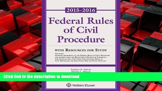 READ THE NEW BOOK Federal Rule Civil Procedure 2015-2016 Statutory Supplement with Resources for