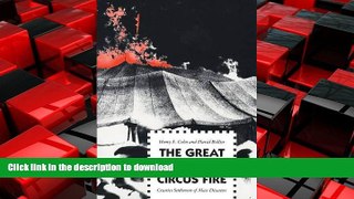 READ ONLINE The Great Hartford Circus Fire: Creative Settlement of Mass Disasters FREE BOOK ONLINE