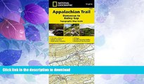 READ BOOK  Appalachian Trail, Damascus to Bailey Gap [Virginia] (National Geographic Trails