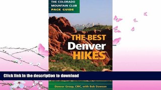READ  The Best Denver Hikes (Colorado Mountain Club Pack Guides) FULL ONLINE