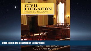 READ PDF Civil Litigation: Process and Procedures (3rd Edition) READ PDF FILE ONLINE