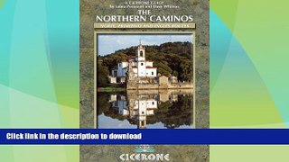 EBOOK ONLINE  The Northern Caminos: Norte, Primitivo and InglÃ©s (Cicerone Guides) FULL ONLINE