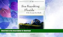 READ  Sea Kayaking Florida   the Georgia Sea Islands FULL ONLINE