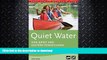 FAVORITE BOOK  Quiet Water New Jersey and Eastern Pennsylvania: AMC s Canoe And Kayak Guide To