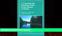 READ  A Canoeing and Kayaking Guide to the Streams of Florida, Vol. II: Central and South