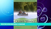 READ  Quiet Water Massachusetts, Connecticut, and Rhode Island, 2nd: Canoe and Kayak Guide (AMC