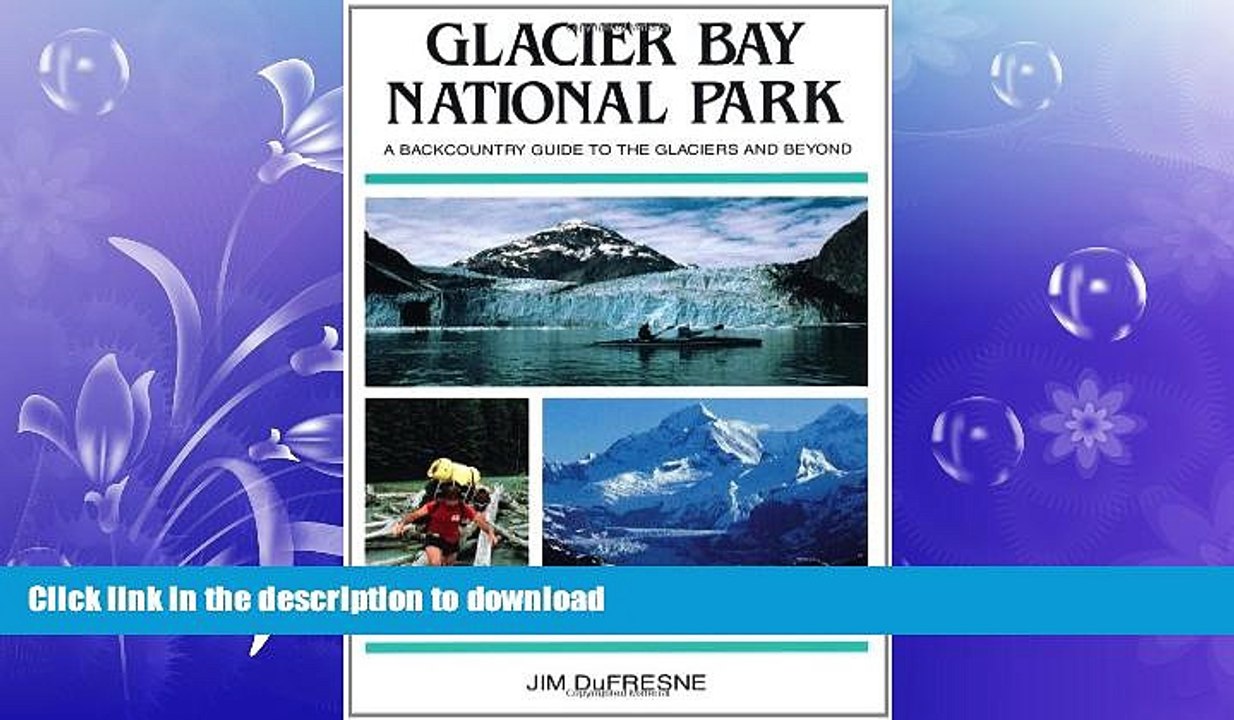 READ  Glacier Bay National Park: A Backcountry Guide to the Glaciers and Beyond FULL ONLINE