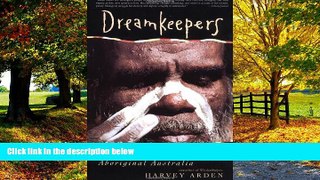 Big Deals  Dreamkeepers: A Spirit-Journey into Aboriginal Australia  Best Seller Books Most Wanted